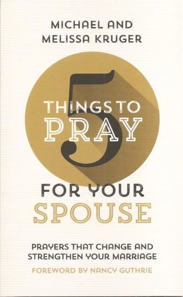 Picture of 5 THINGS TO PRAY FOR YOUR SPOUSE