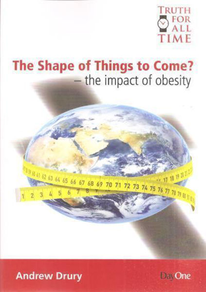 Picture of THE SHAPE OF THINGS TO COME Obesity